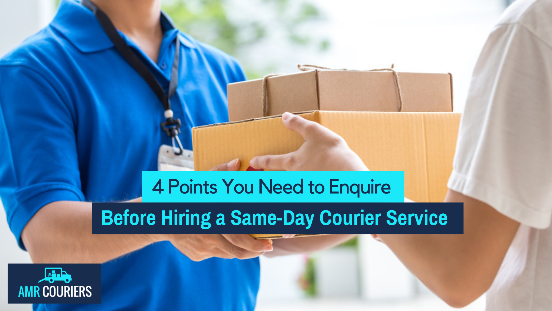 4 Points You Need to Enquire Before Hiring a Same-Day Courier Service